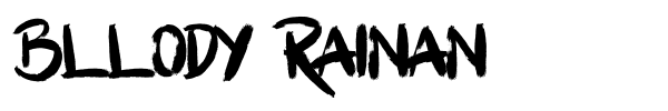 Bllody Rainan font preview